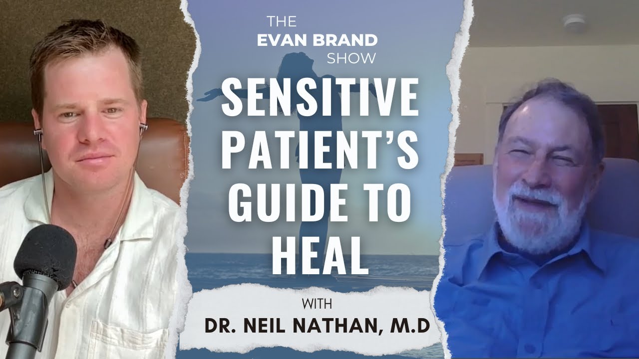 Dr. Neil Nathan, M.D. - Sensitive Patient's&nbsp;Guide&nbsp;to&nbsp;Heal