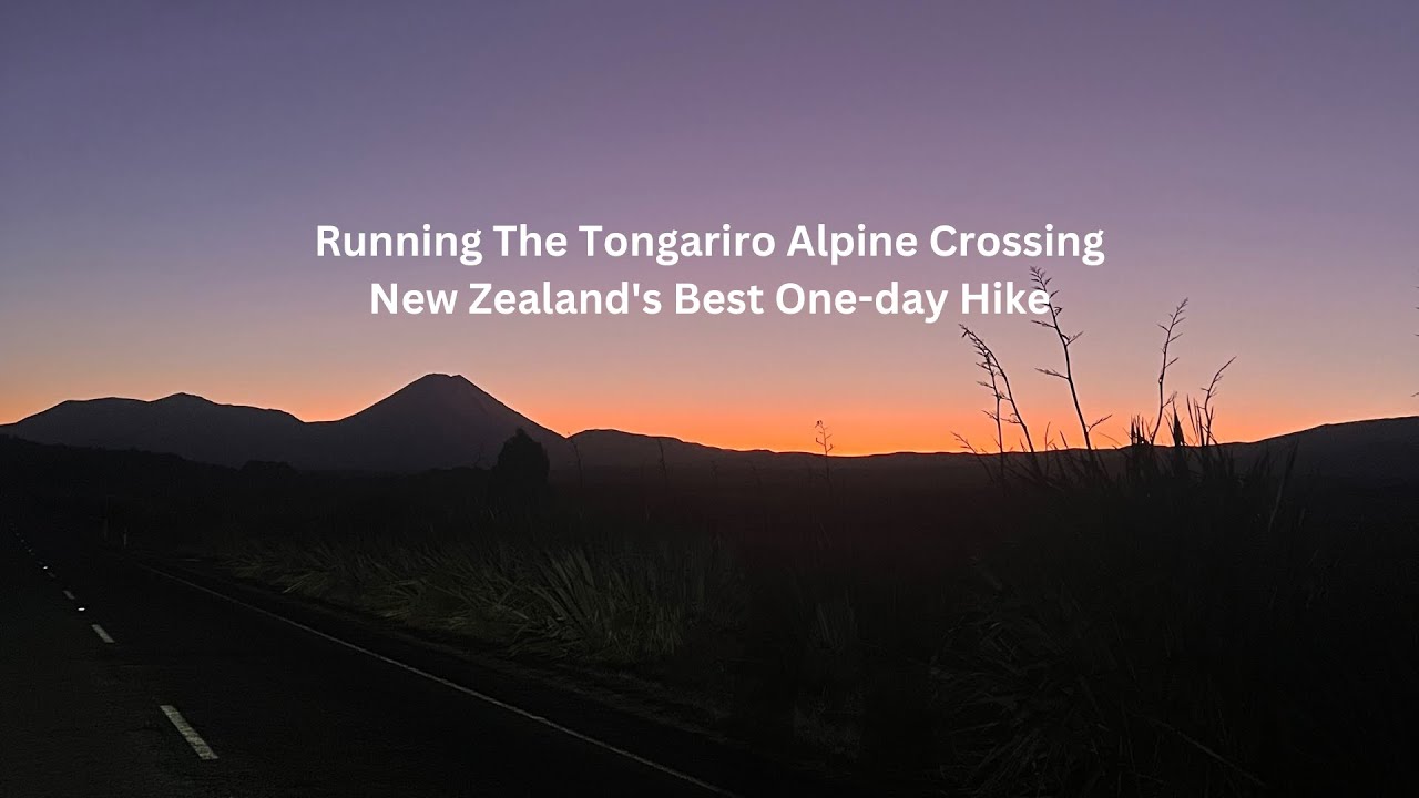 Running The Tongariro Alpine Crossing, New Zealand’s Best One day Hike