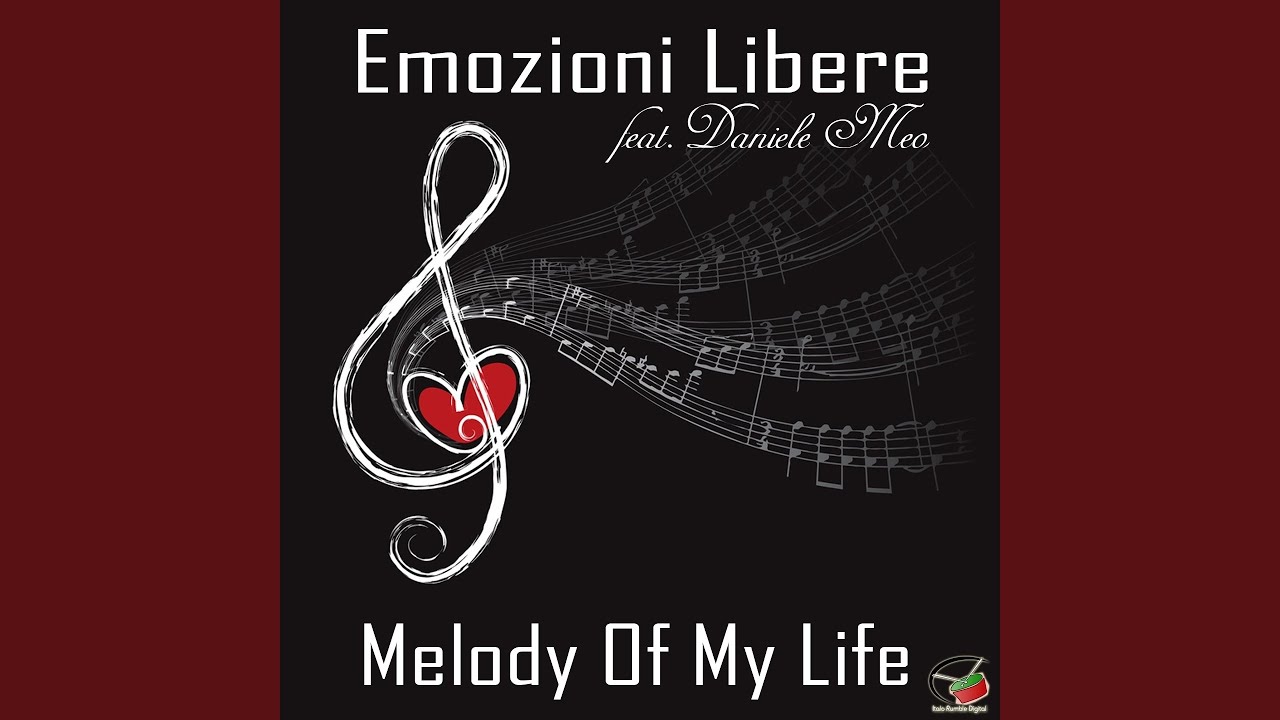 Melody of My Life (Promo Mix) (feat. Daniele Meo)