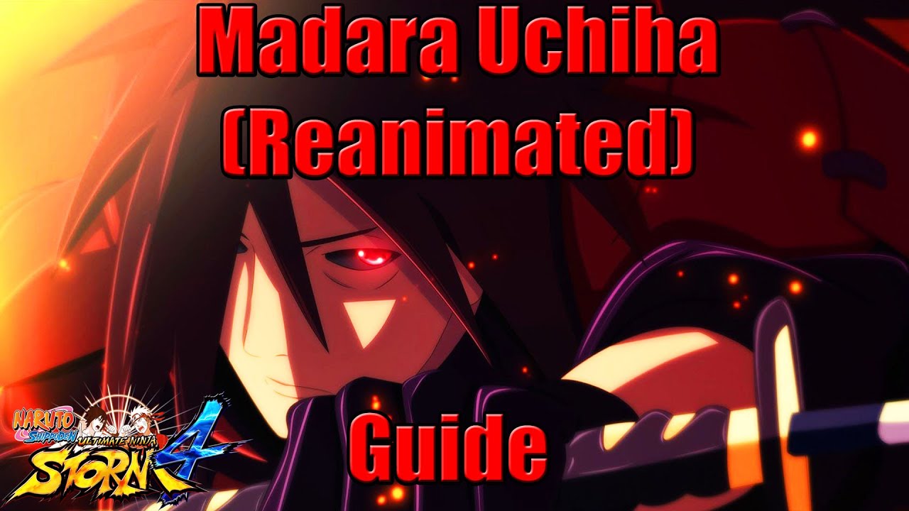 Reanimated Madara Character Guide | Zoning & Great Support Play - Naruto Storm 4