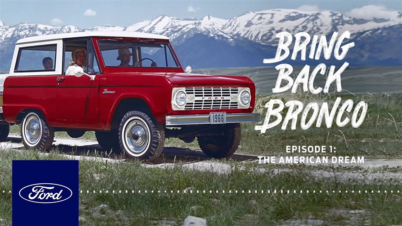 Bring Back Bronco Podcast: Episode 1 – The American Dream – 1963 to 1969 | Ford