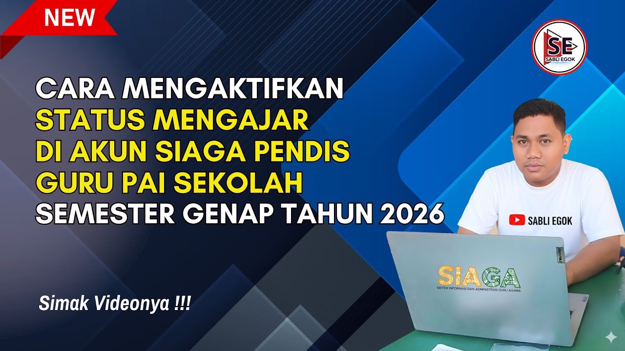CARA MENGAKTIFKAN STATUS MENGAJAR DI AKUN SIAGA PENDIS GURU PAI SEKOLAH SEMESTER GENAP TAHUN 2026