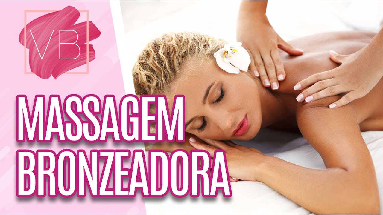 Saiba como funciona uma MASSAGEM BRONZEADORA - Você Bonita (06/12/2023)