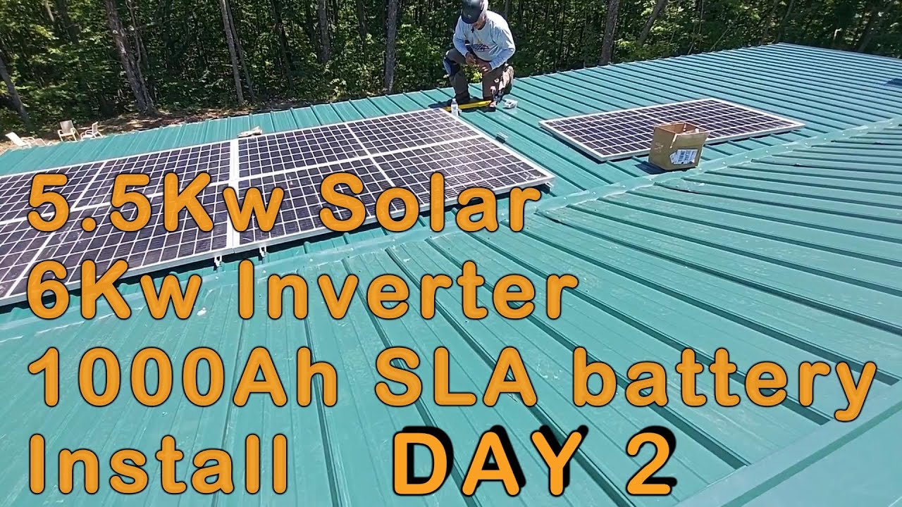 5.5Kw Solar, 6Kw 48Volt 6000XP inverter, 1000Ah SLA battery install DAY 2
