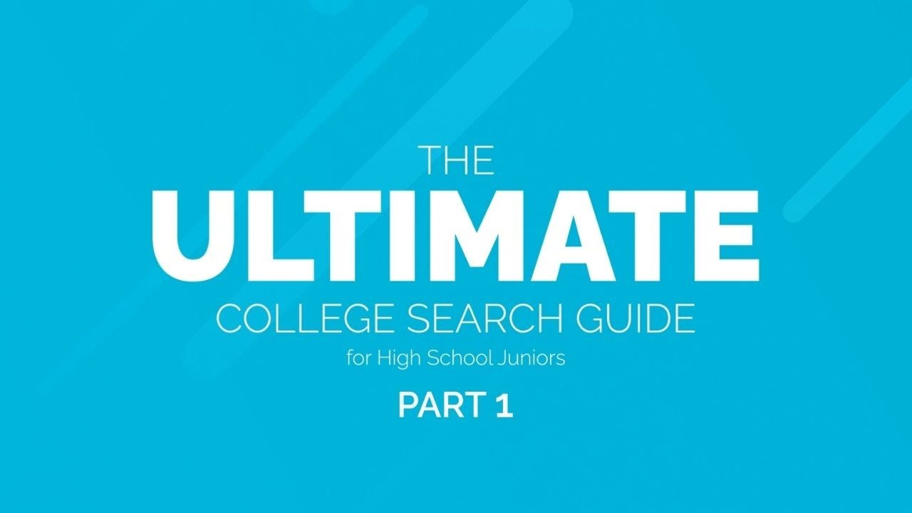 Ultimate College Search Guide - Junior Year - Part 1: Build Your College Search Spreadsheet