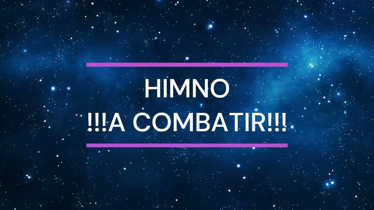 HIMNO # 54 | A COMBATIR