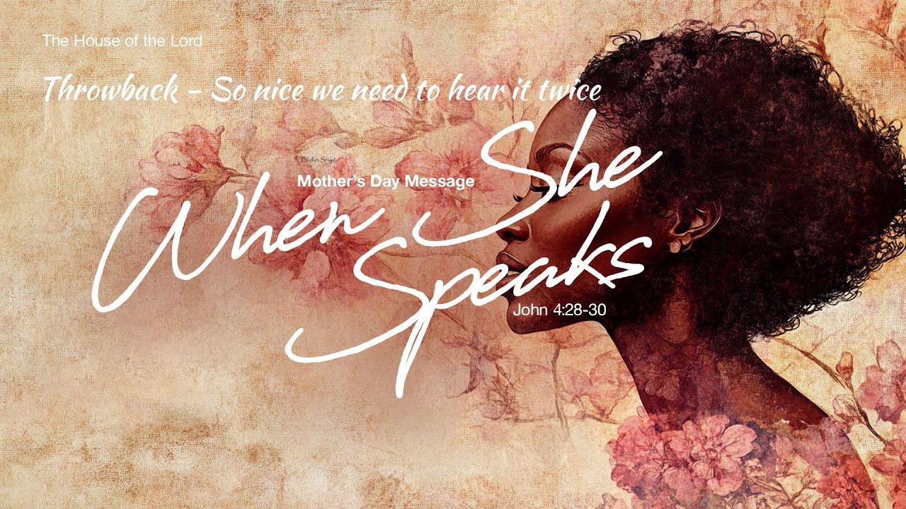 Throwback:  When She Speaks [Pastor Daren Brake][1.7.25]