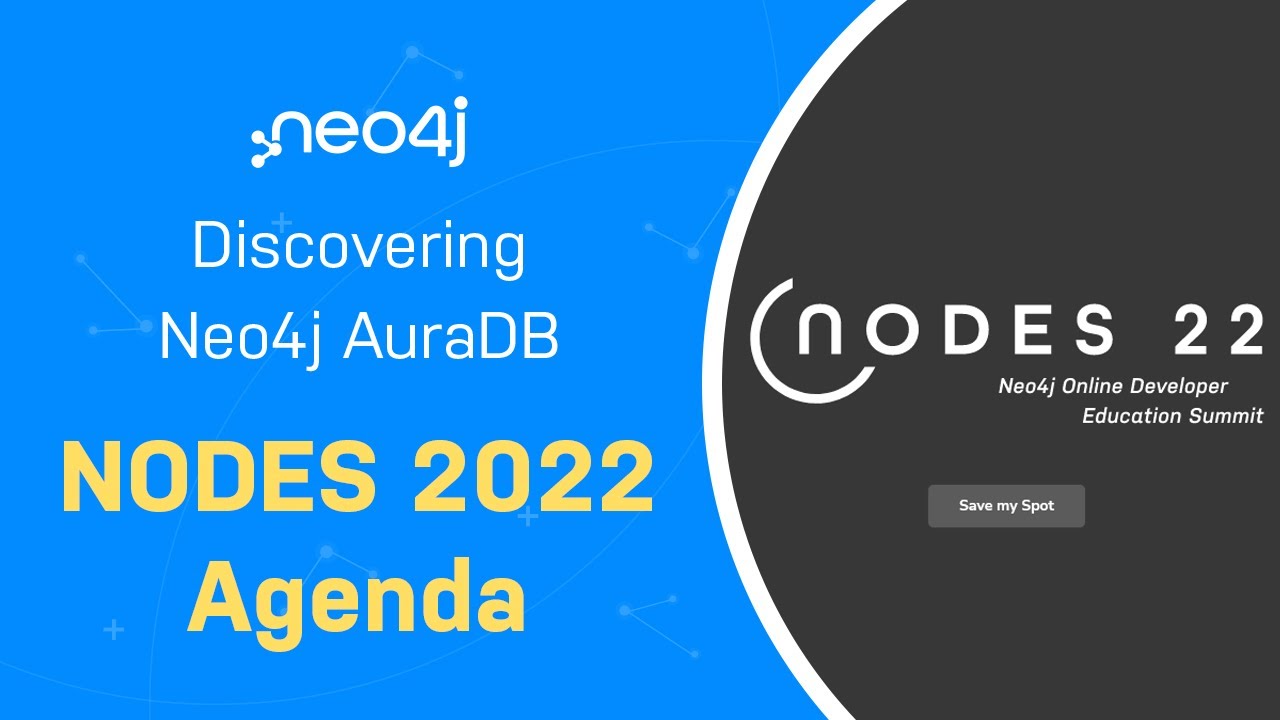 NODES 2022 Agenda - Discover Neo4j AuraDB Free with Michael and Alexander