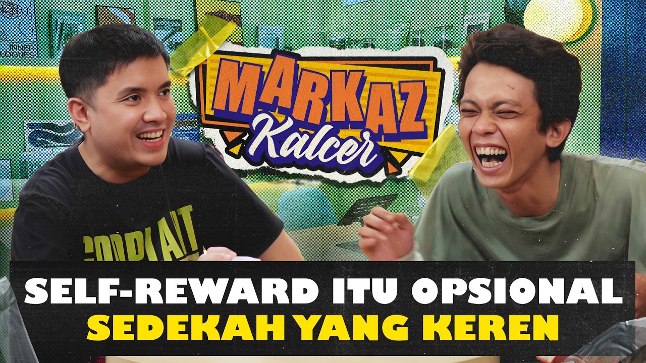 KING OF JAKSEL BICARA SELF REWARD - OZA RANGKUTI