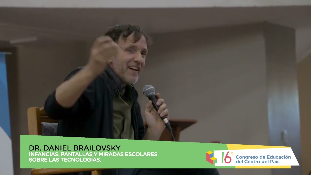 Daniel Brailovsky: Infancias, pantallas y miradas escolares sobre las tecnologías.