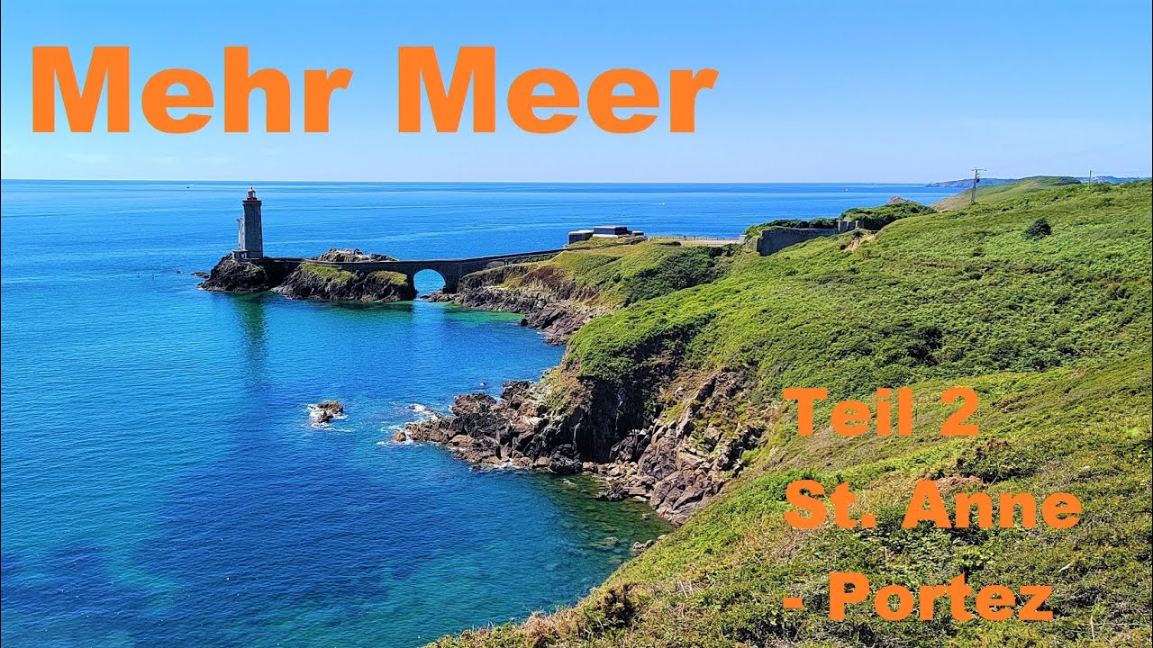 Traumhafte Wanderung - Fernwandern Atlantikküste GR 34 Zöllnerpfad Bretagne Teil 2  St. Anne Portez