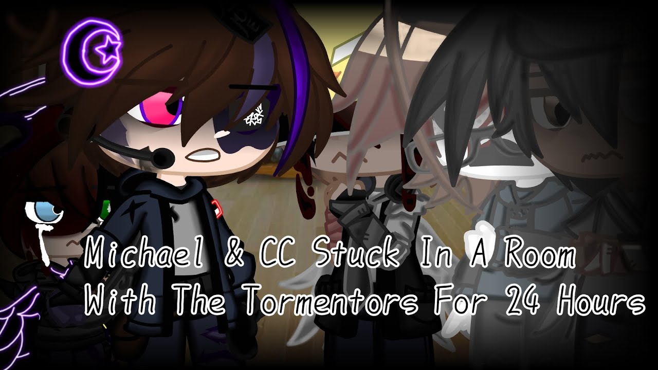Michael & CC Stuck In A Room With The Tormentors For 24 Hours||FNAF||MY AU||read description