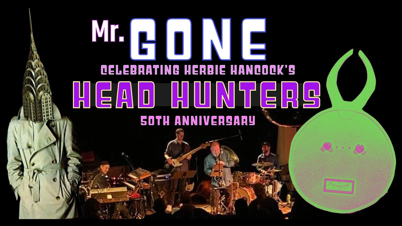 Mr Gone performs Herbie Hancock's 