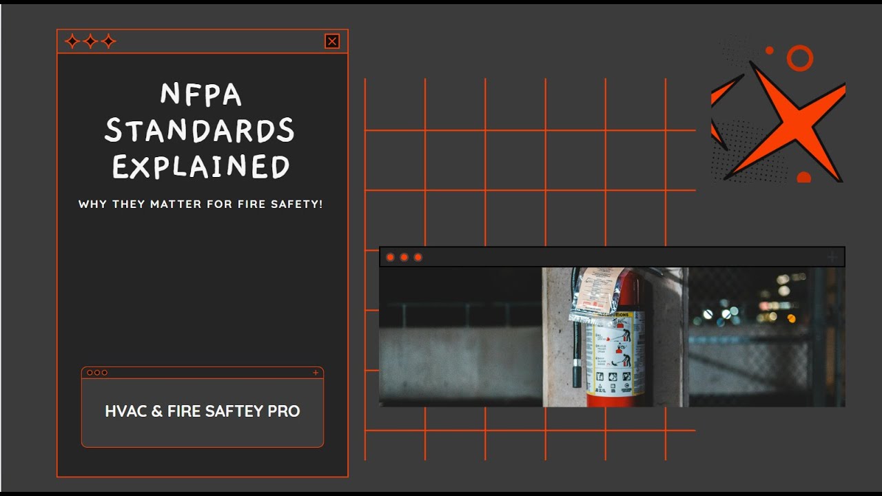NFPA Standards Explained: Why They Matter for Fire Safety!