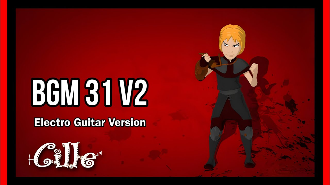 Cille OST - BGM 31 V2 (REHZEN THEME MUSIC V2) 