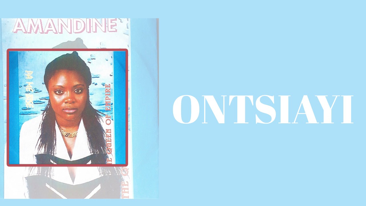 AMANDINE - Ontsiayi