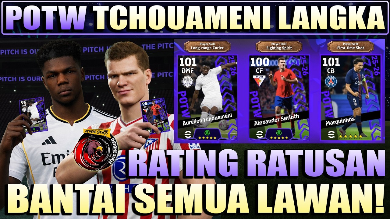 WOW POTW UCL TCHOUAMENI LANGKA 101, SORLOTH SUNDULAN MAUT 100 !! BANTAI SEMUA LAWAN !! MANTAP !!