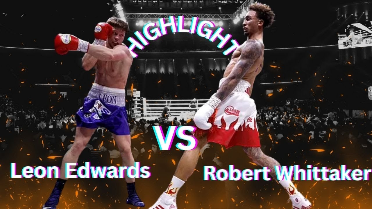 Robert Whittaker vs Leon Edwards