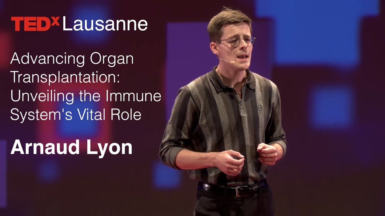 Advancing organ transplantation with immune system research | Arnaud Lyon | TEDxLausanne