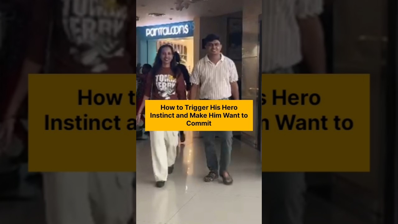 How to Trigger His Hero instinct and Make Him Want to Commit