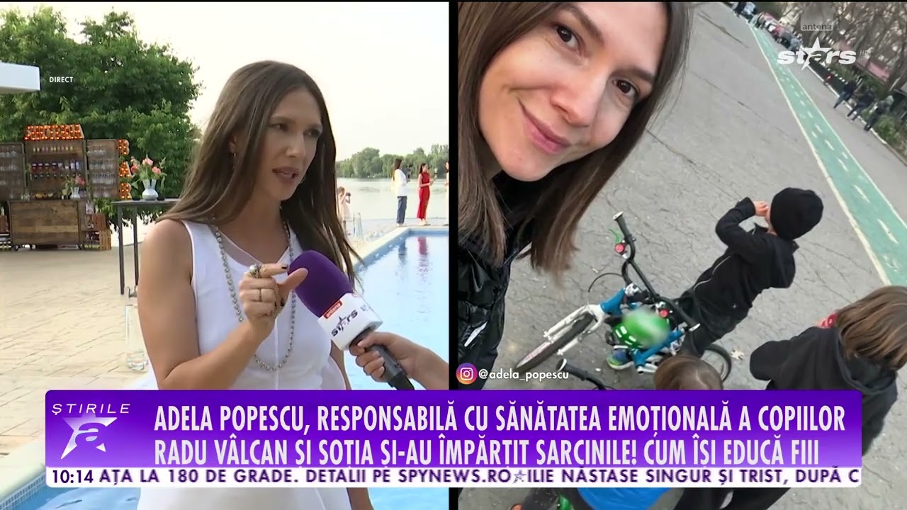 Radu Vâlcan și Adela Popescu și-au împărțit sarcinile. Cum își educă cei 3 băieți