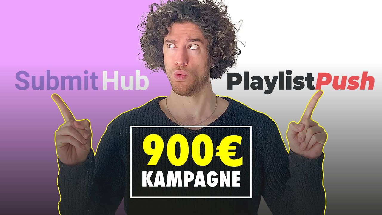 Submithub vs PlaylistPush | Komplett-Vergleich 2024 | 900€ Ausgaben Resultate