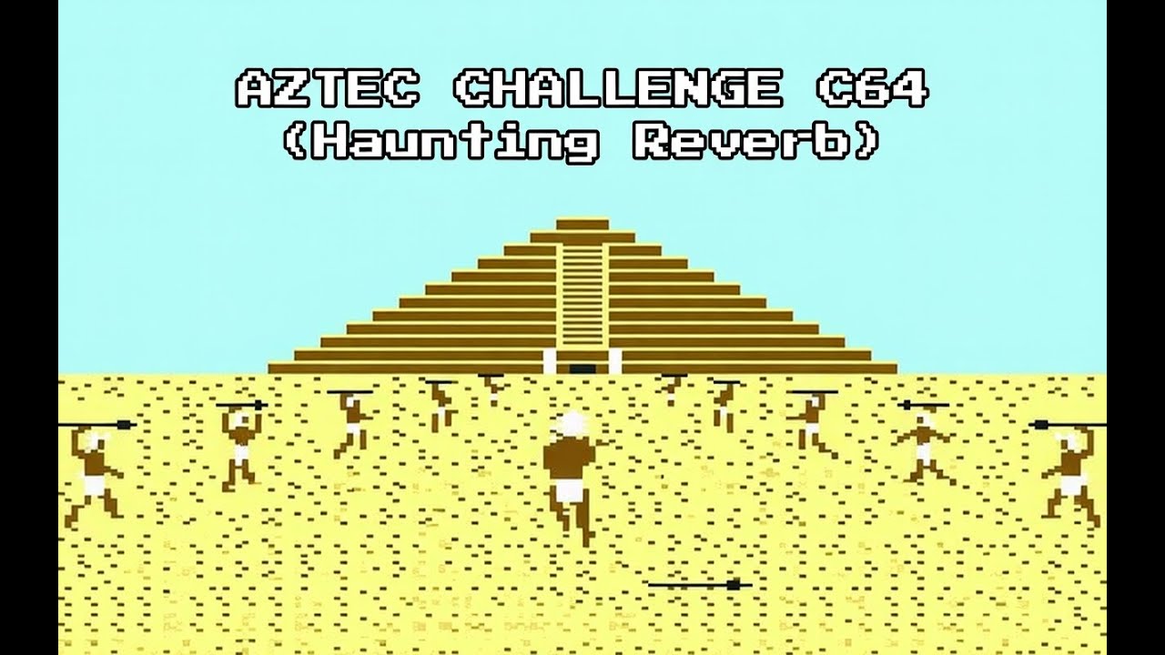 Aztec Challenge Theme C64 (Haunting Reverb Cover)