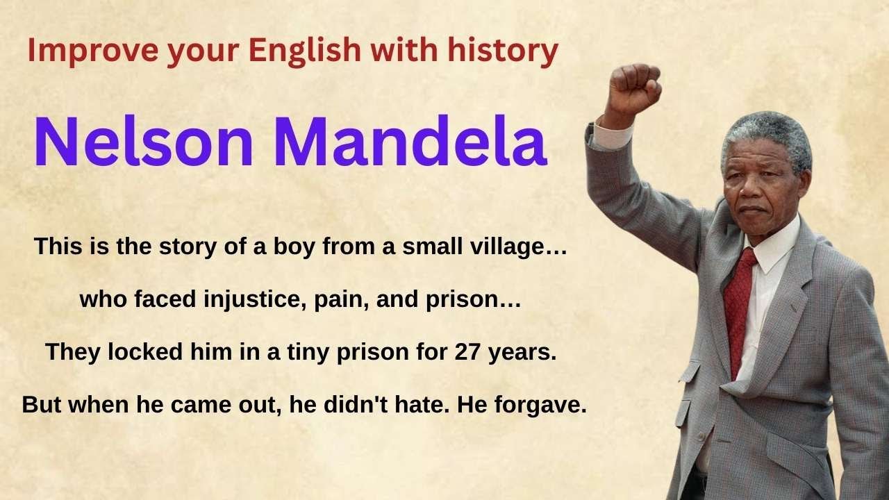 Improve your English through history ✅Nelson Mandela's life ✅#easyenglisheveryday #englishpractice