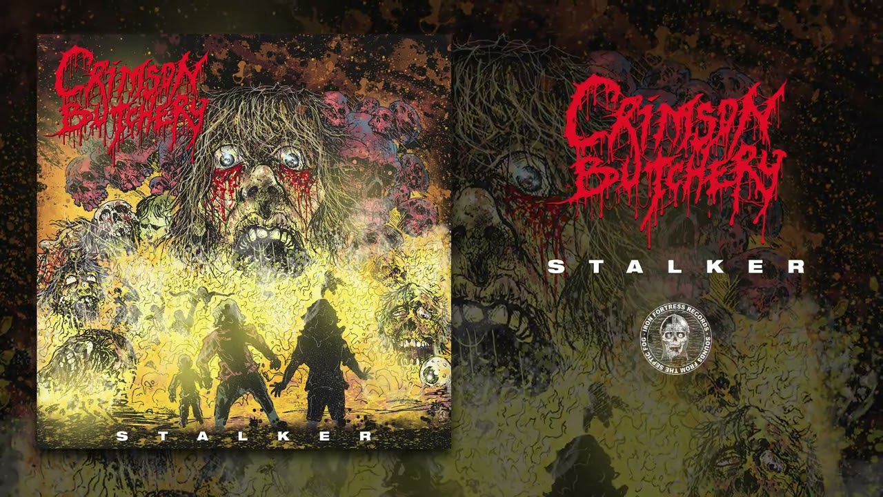 CRIMSON BUTCHERY (IRELAND) - STALKER (Album) - Iron Fortress Records 2025