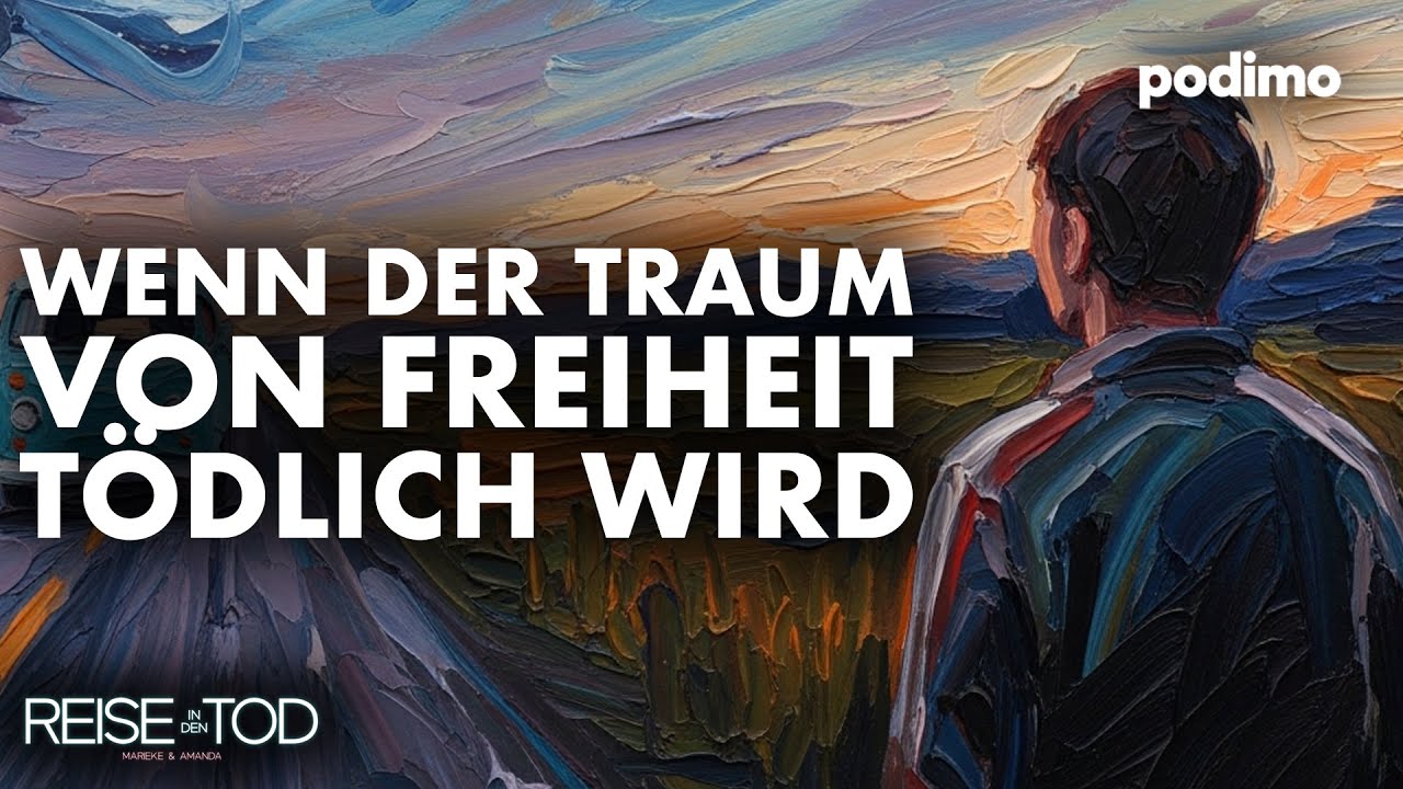 Endstation Wildnis: Wenn der Traum von Freiheit tödlich wird | Reise in den Tod | Podimo True Crime