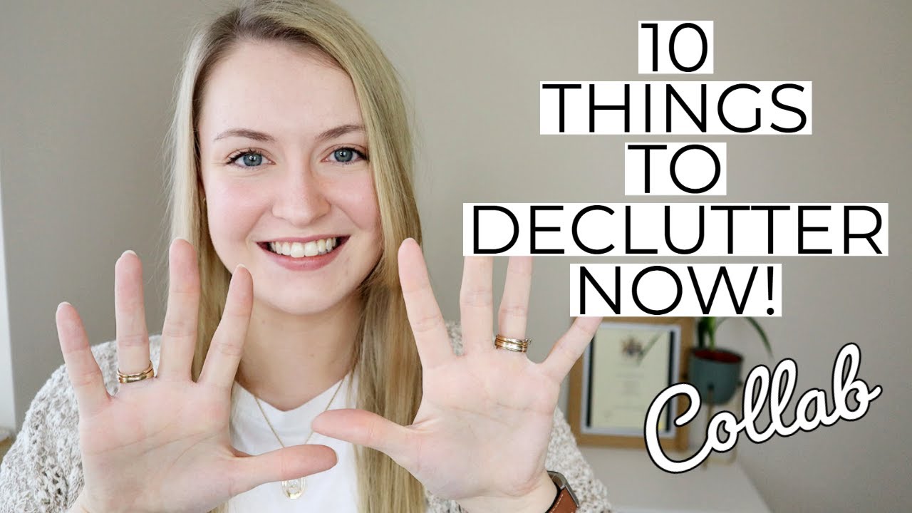 10 things to declutter right now! | Collab with Sophisticated Organization