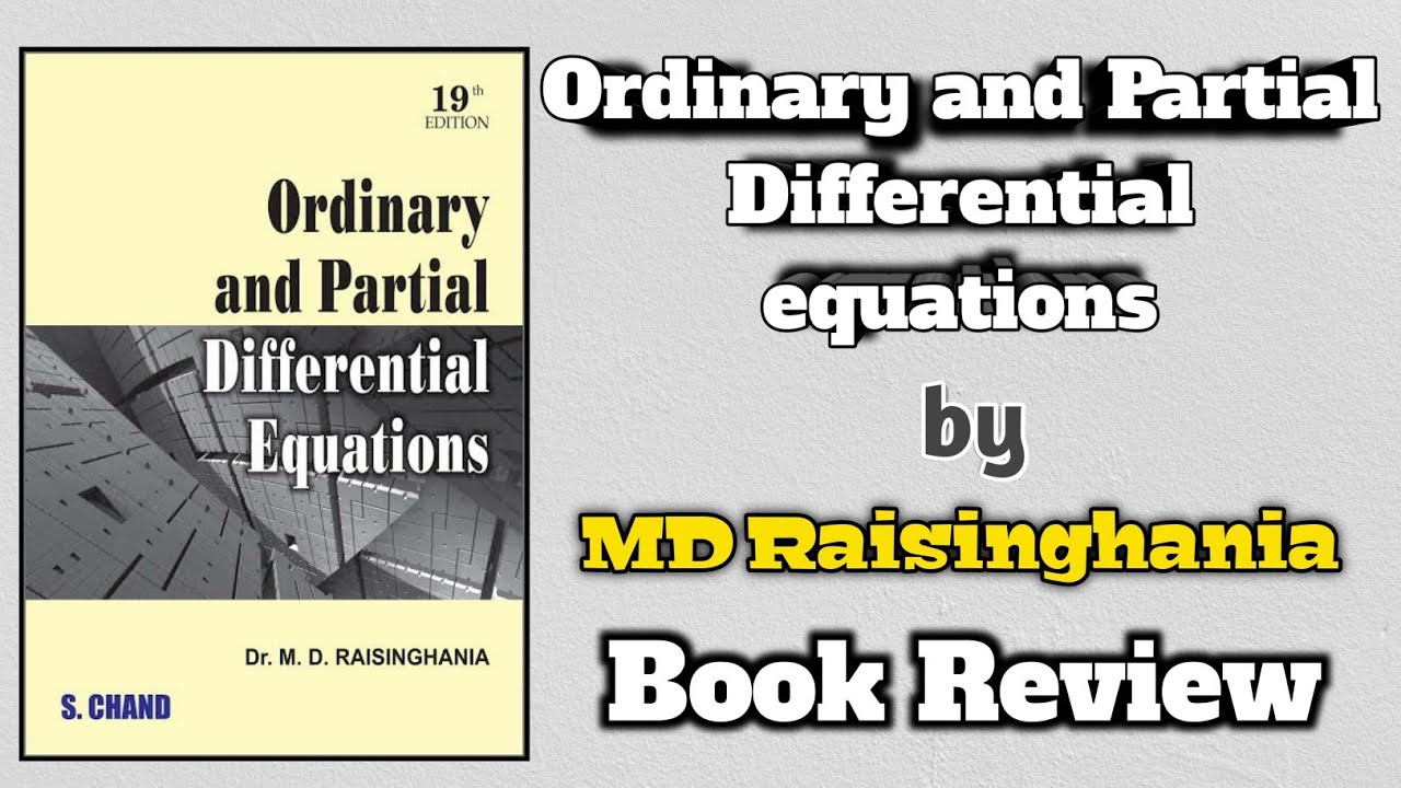 Differential equations by MD Raisinghania book review | best book for differential equations?