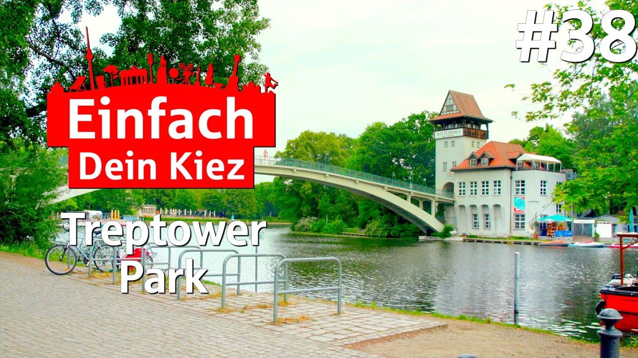 Einfach Dein Kiez - Folge 38: Treptower Park (Treptow-Köpenick)