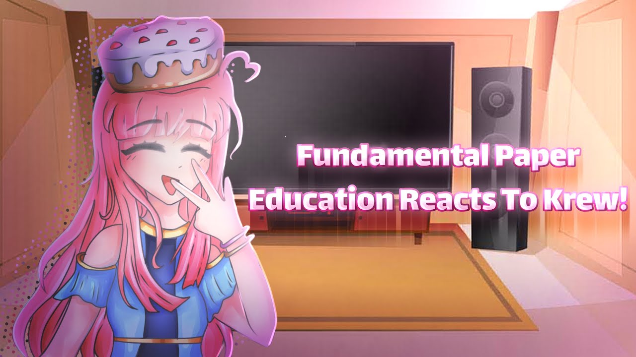 Fundamental Paper Education reacts to Krew ! // @ItsFunneh 💙 // FT. FPE ppl // 1/1