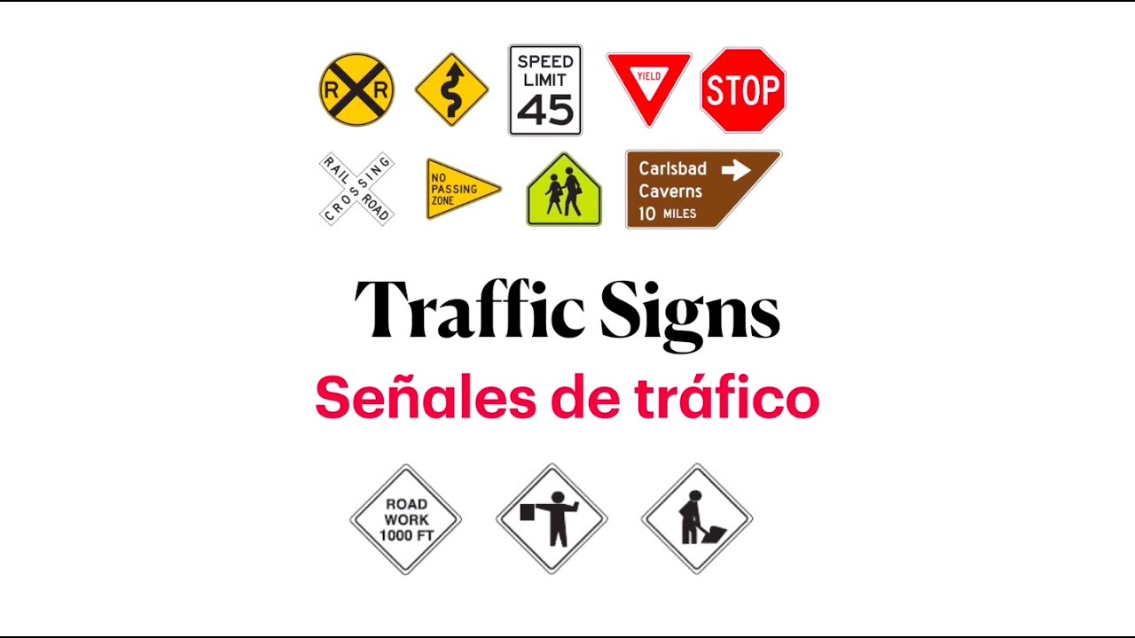 Traffic signs in Spanish and English - Los señales de trafico en español e inglés (Ep. 28)