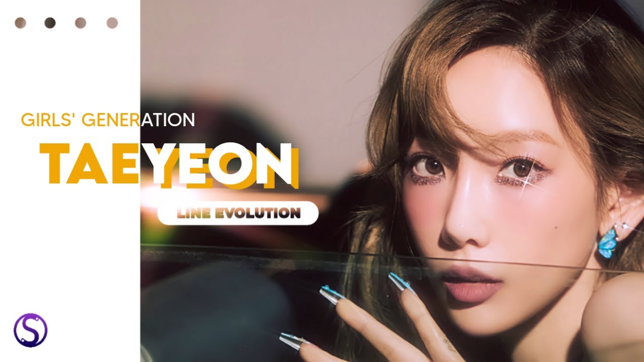 GIRLS' GENERATION (소녀시대) -  TAEYEON (태연) ( Line Evolution ) (2007 - 2022) #HAPPYSNSD15THANNIVERSARY