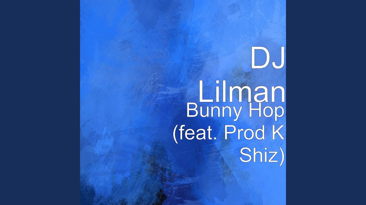 Bunny Hop (feat. Prod K Shiz)