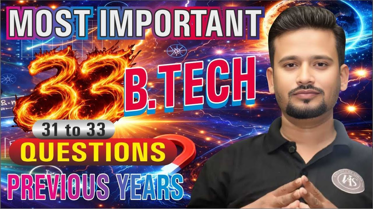 B.Tech Last 10 Years Questions Part-4 #btechengineering #btech #2026 #education #physics