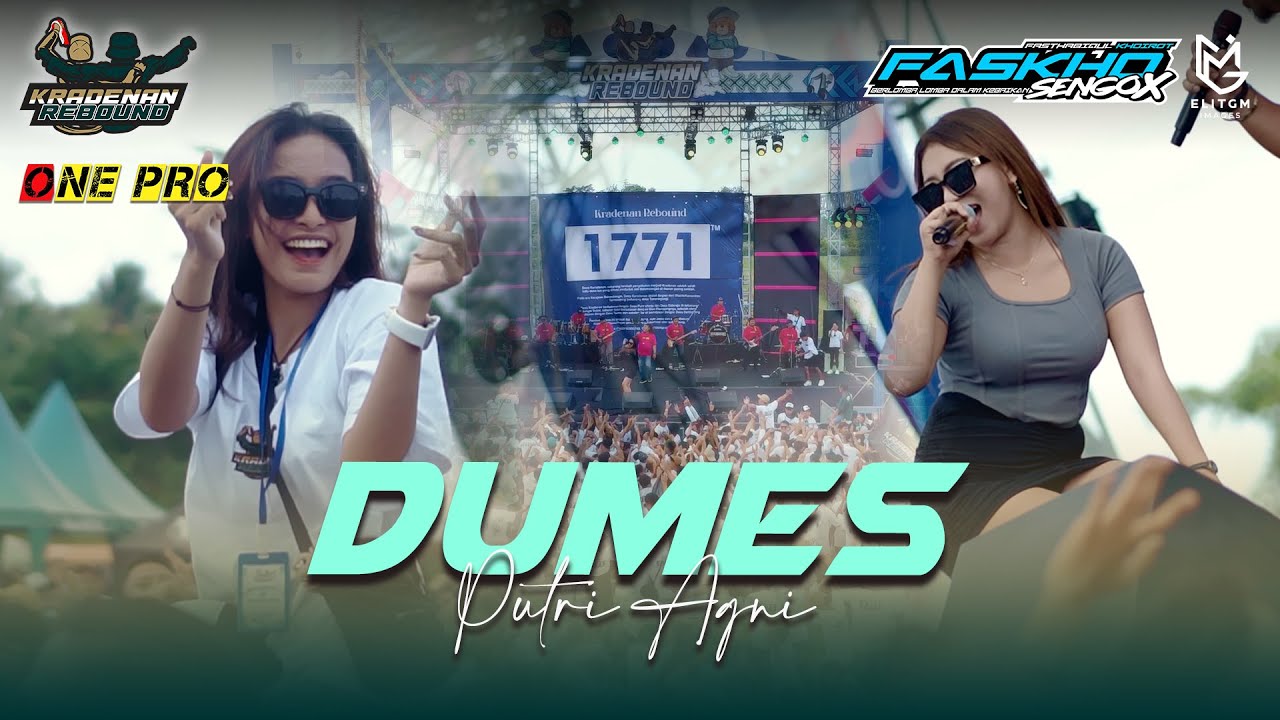 PUTRI AGNI - DUMES | KRADENAN REBOUND x ONE PRO || FASKHO SENGOX AUDIO || ELITGM