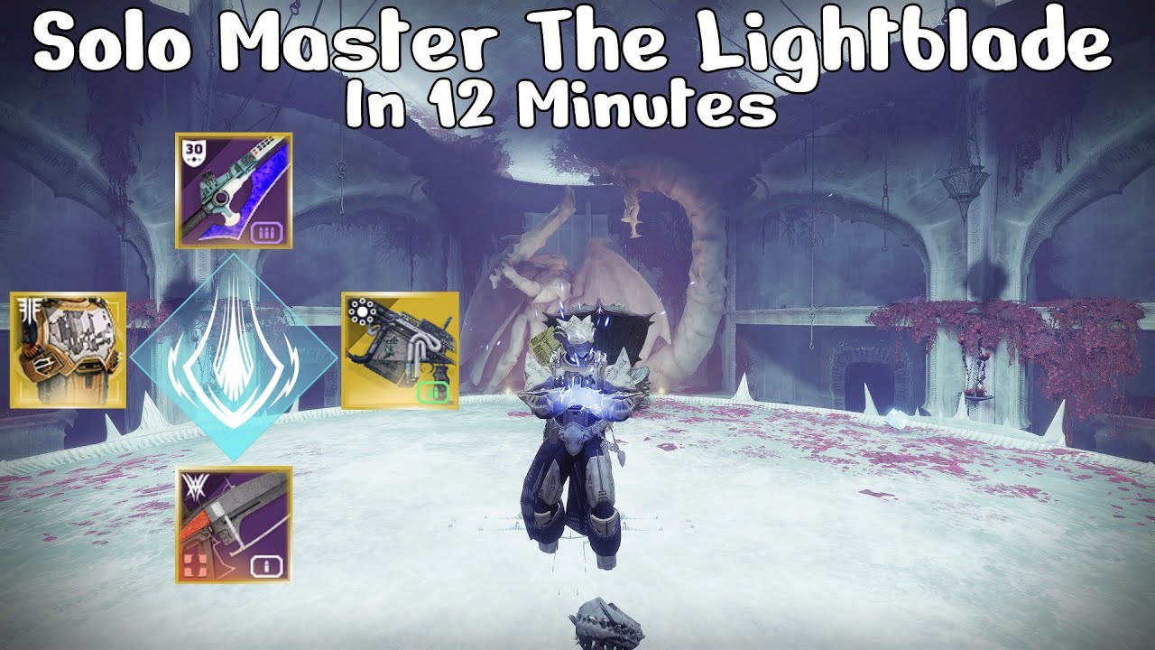 Solo Master The Lightblade In 12 Minutes (Arc 3.0 Titan)