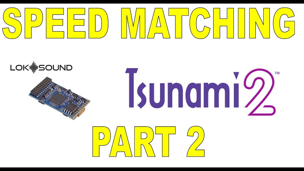 Speed Matching Soundtraxx With ESU LokSound5 DCC Decoders, Part 2