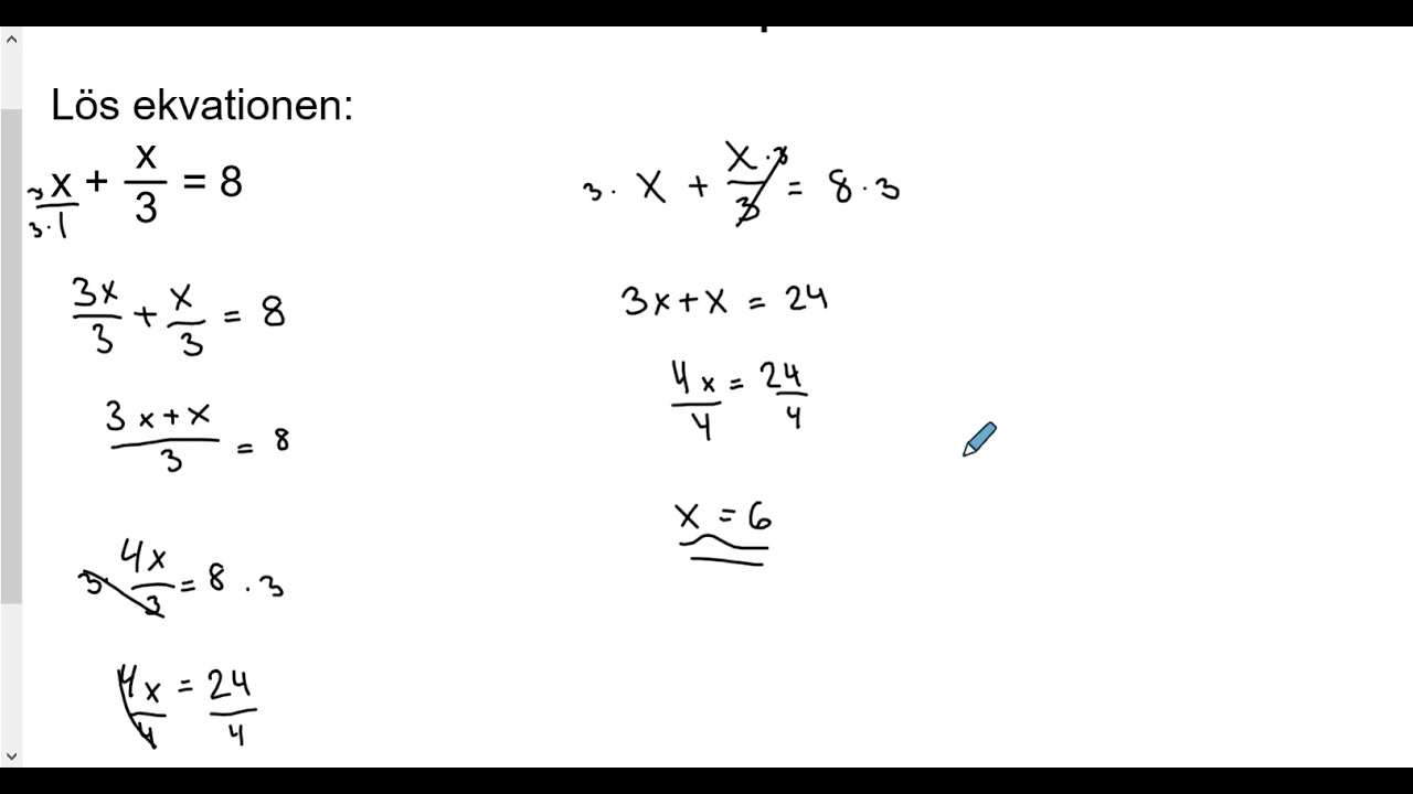 Matematik 1b: Uttryck och ekvationer med nämnare
