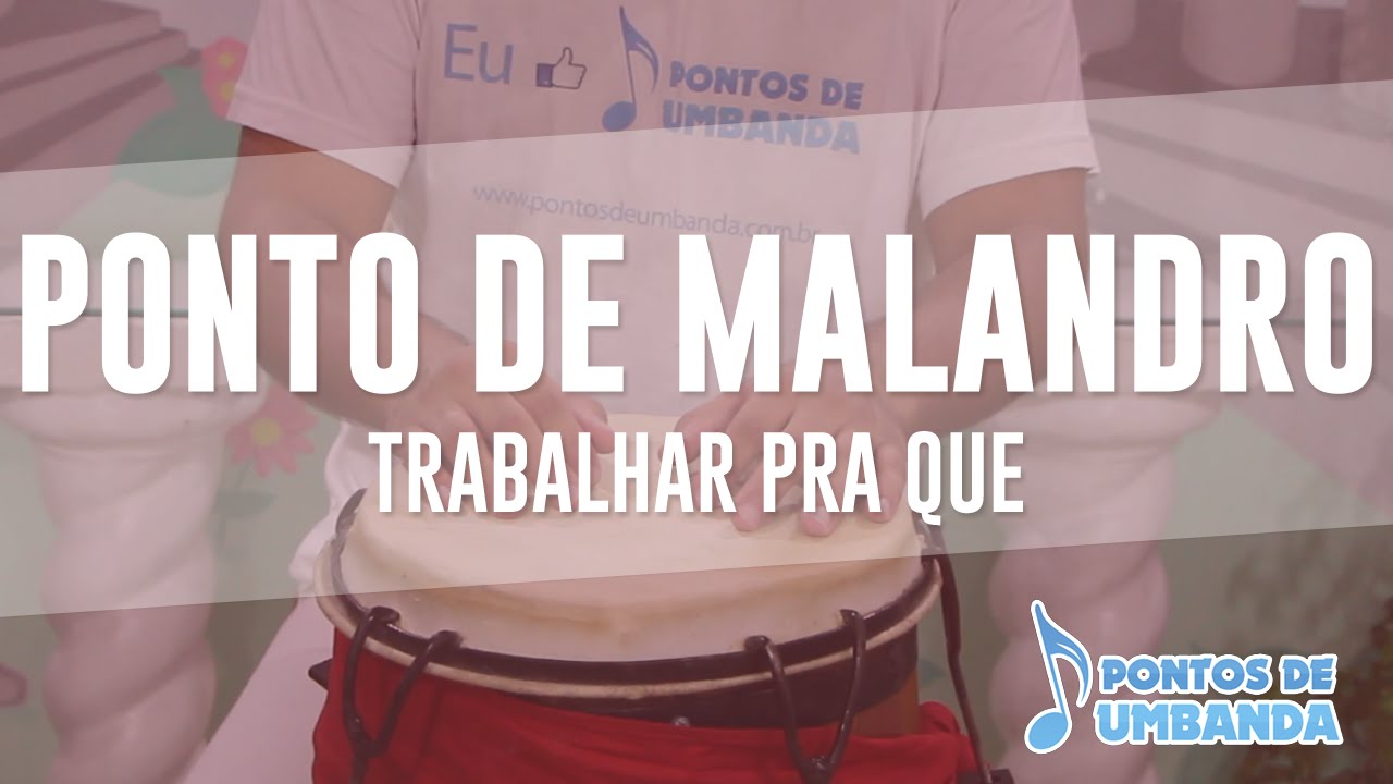 Ponto de Malandro - Trabalhar Pra Que ?