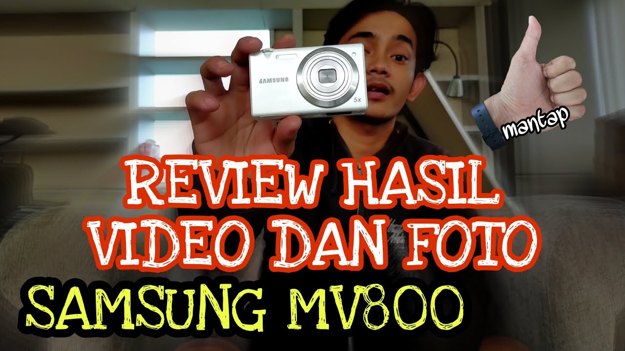 Review Hasil Foto Dan Video Kamera Samsung Mv800 ||  #KameraVlogMurah