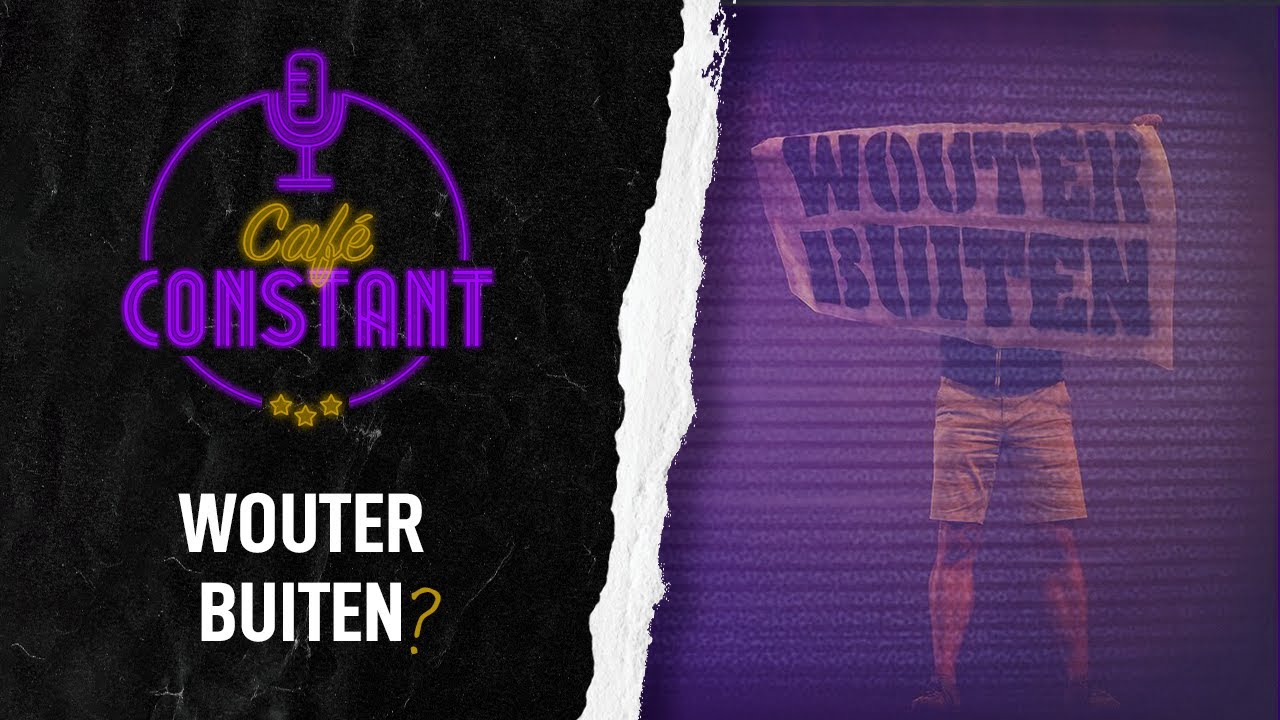 Café Constant - Wouter Buiten?