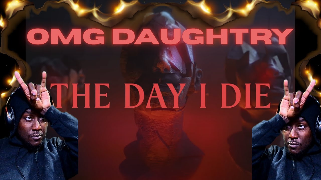 🚀 Daughtry - THE DAY I DIE #reaction