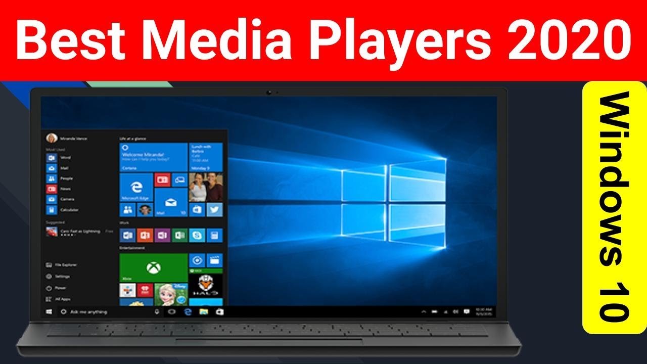 Best Media Players for Windows 10 (2020)