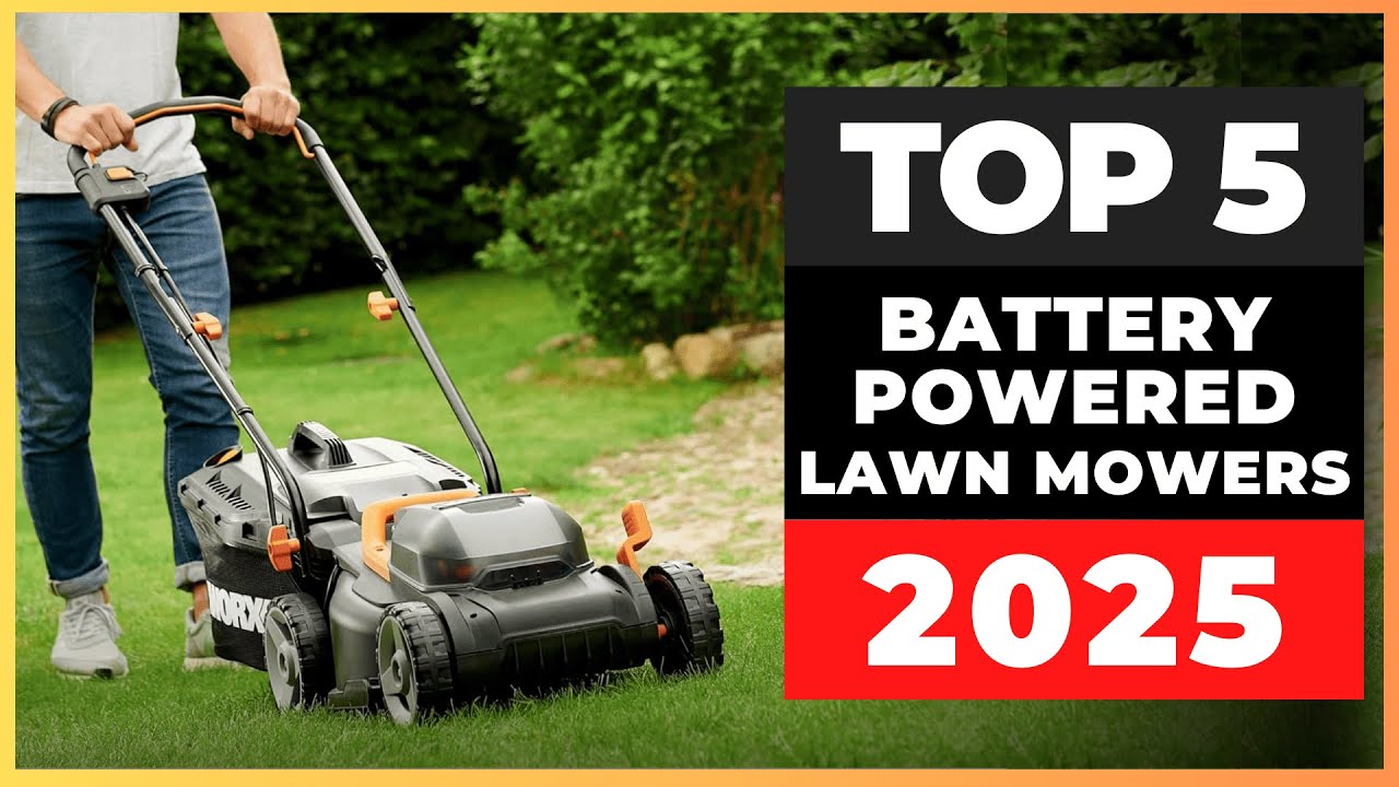 Best Battery Powered Lawn Mowers 2025 [watch before you buy]
