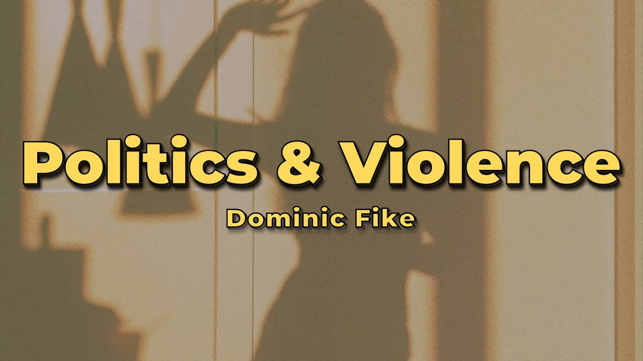 Dominic Fike - Politics & Violence (Lyrics)