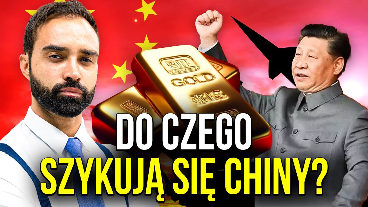 O CZYM ŚWIADCZĄ CHIŃSKIE REKORDOWE ZAKUPY ZŁOTA?